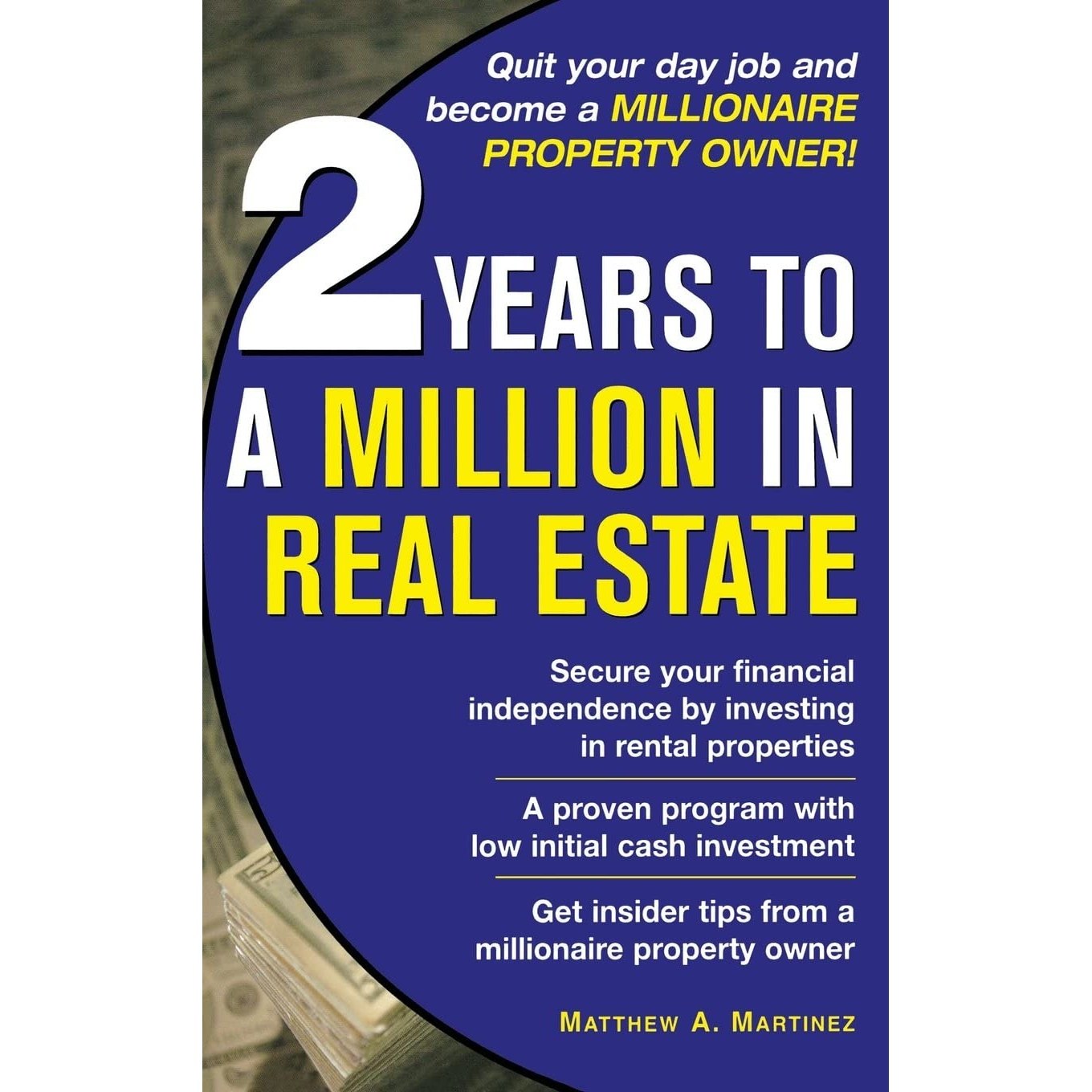 کتاب زبان اصلی Years to a Million in Real Estate اثر Matthew A Martinez