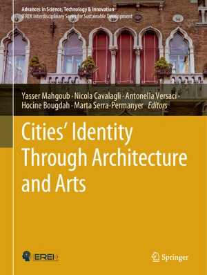 [PDF] دانلود کتاب Cities&#039; Identity Through Architecture And Arts, 2020