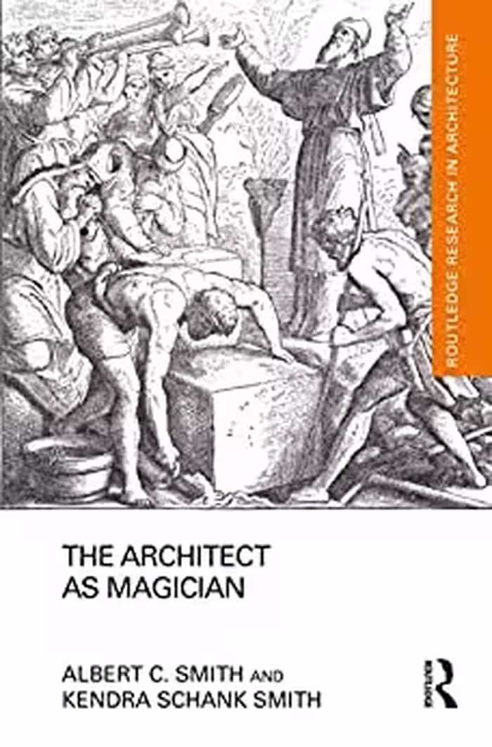 󾕇 دانلود کتاب The Architect As Magician, 2020 - دانلود کتاب های دانشگاهی