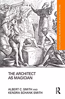 󾕇 دانلود کتاب The Architect As Magician, 2020 - دانلود کتاب های دانشگاهی