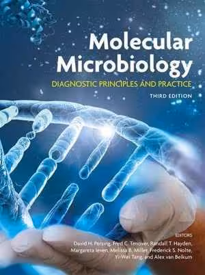 [PDF] دانلود کتاب Molecular Microbiology - Diagnostic Principles And Practice, 3rd ed, 2016