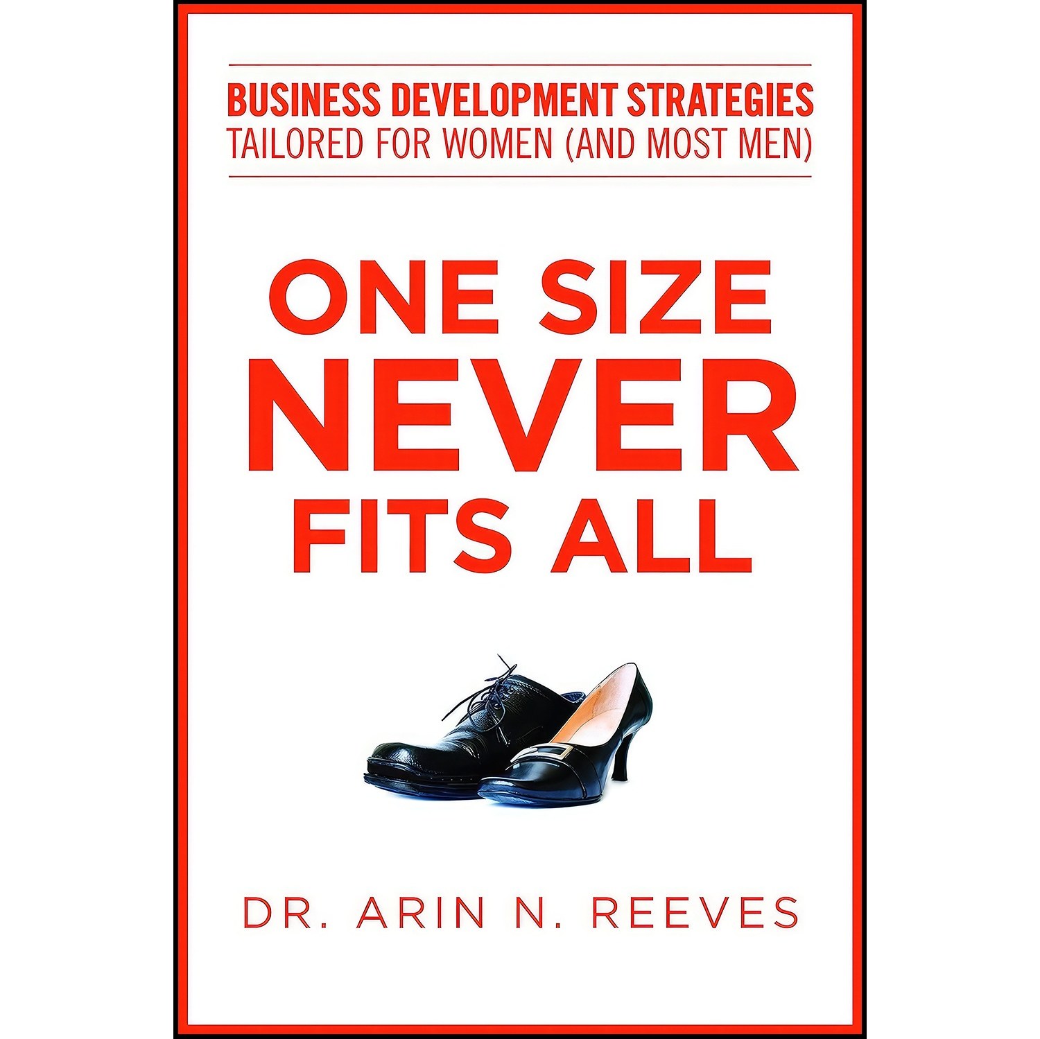 کتاب زبان اصلی One Size Never Fits All اثر Arin N Reeves