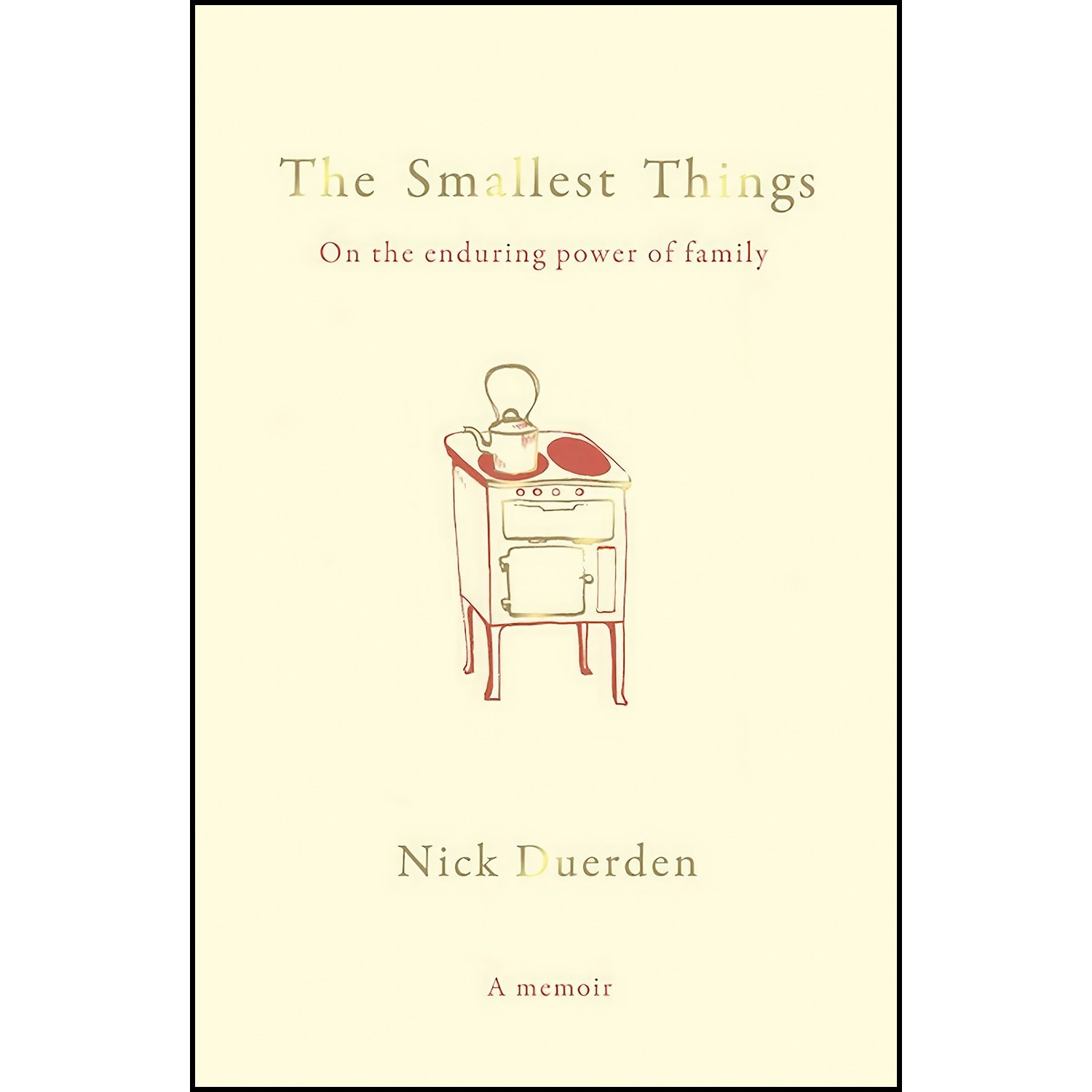 کتاب زبان اصلی The Smallest Things اثر Nick Duerden