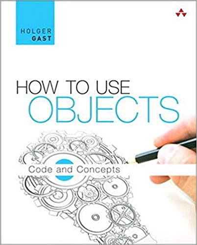 󾕇 دانلود کتاب How To Use Objects - Code And Concepts, 2016 - دانلود کتاب های دانشگاهی