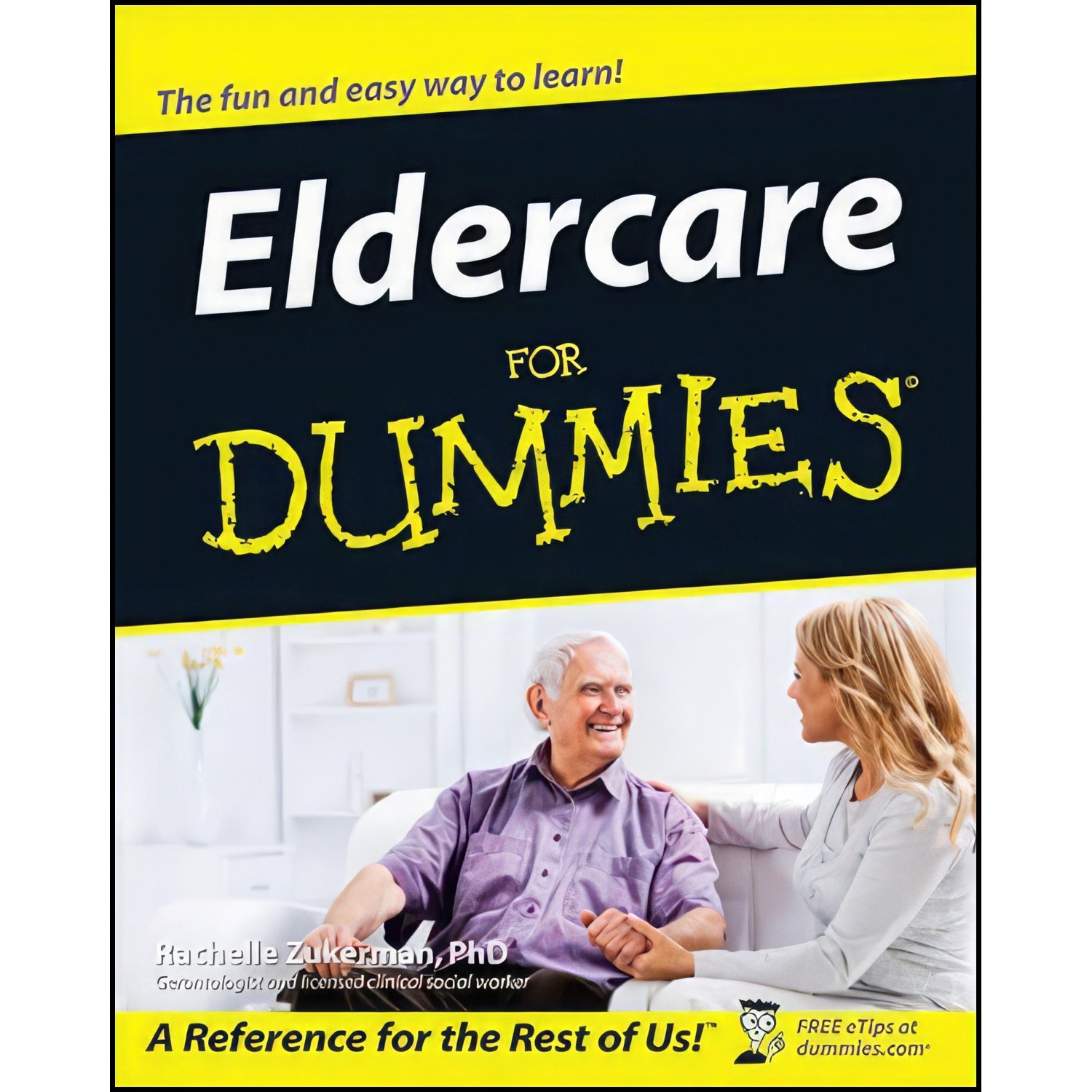 کتاب زبان اصلی Eldercare For Dummies اثر Rachelle Zukerman