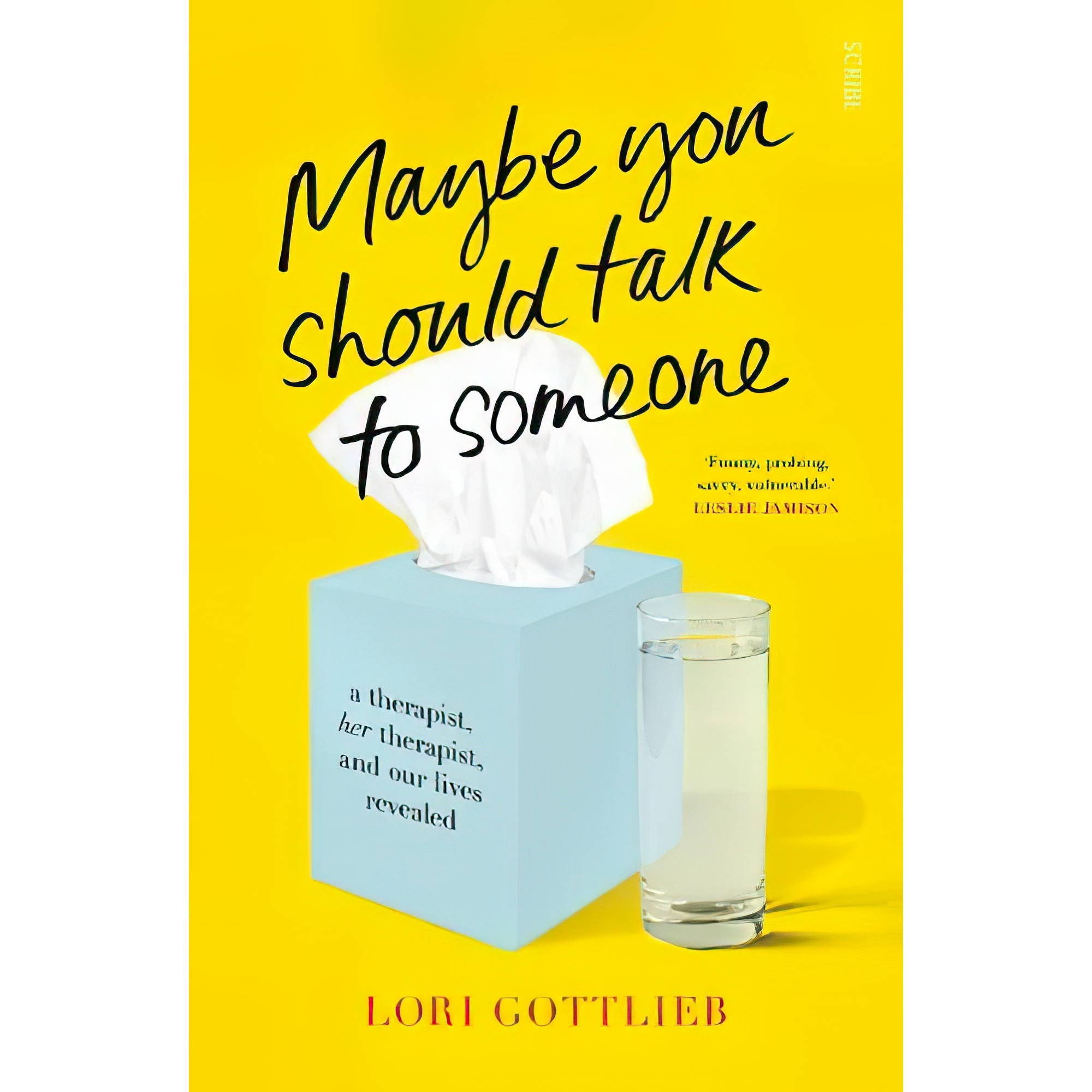 کتاب زبان اصلی Maybe You Should Talk To Someone اثر Lori Gottlieb