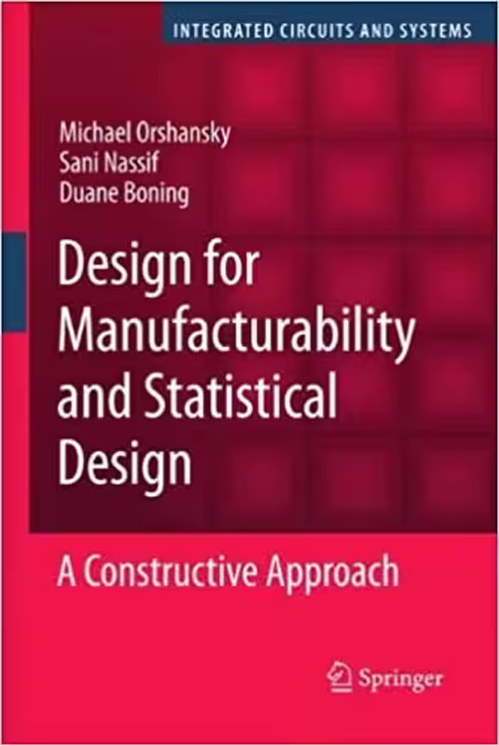 󾕇 دانلود کتاب Design For Manufacturability And Statistical Design - A Constructive Approach, 2008 - دانلود کتاب های دانشگاهی