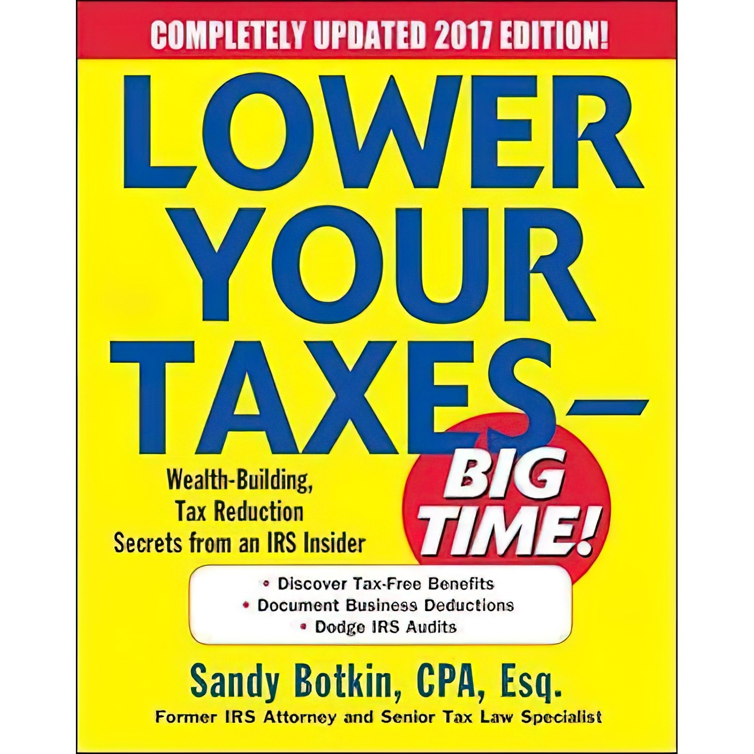 کتاب زبان اصلی Lower Your Taxes  Big Time  اثر Sandy Botkin انتشارات McGrawHill