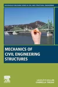[PDF] دانلود کتاب Mechanics Of Civil Engineering Structures, 2020