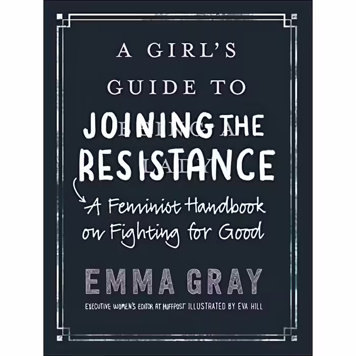 کتاب زبان اصلی Girls Guide to Joining the Resistance اثر Emma Gray