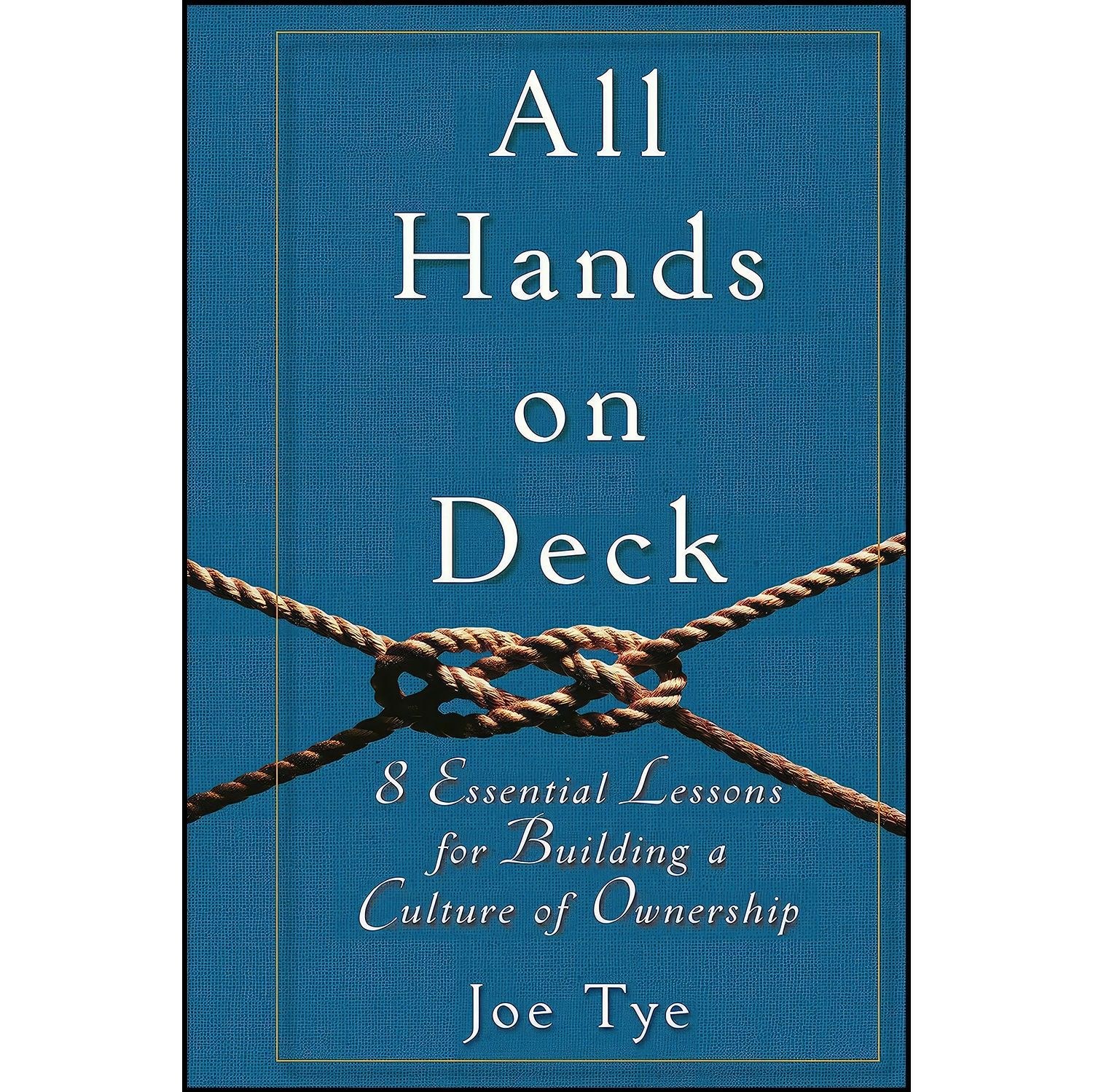 کتاب زبان اصلی All Hands on Deck اثر Joe Tye