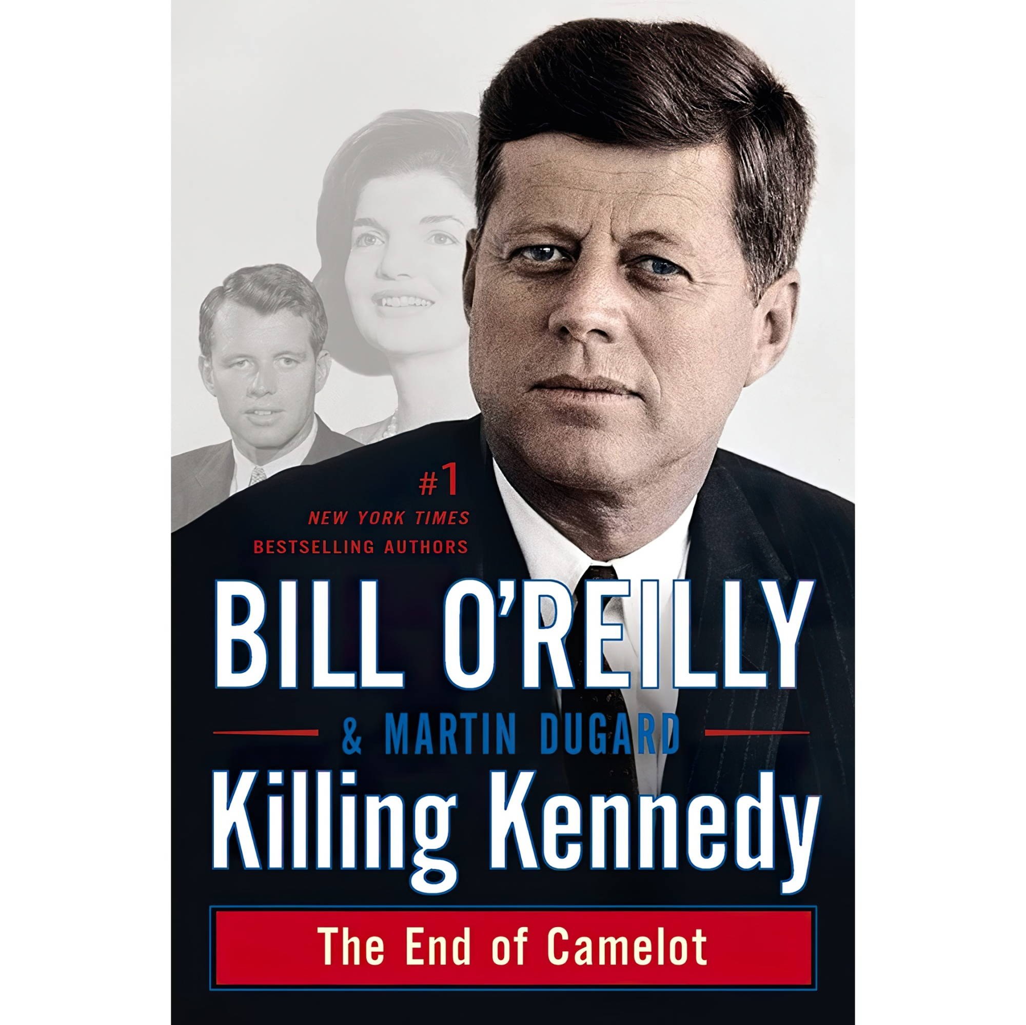 کتاب زبان اصلی Killing Kennedy The End of Camelot Bill OReillys Killing Series
