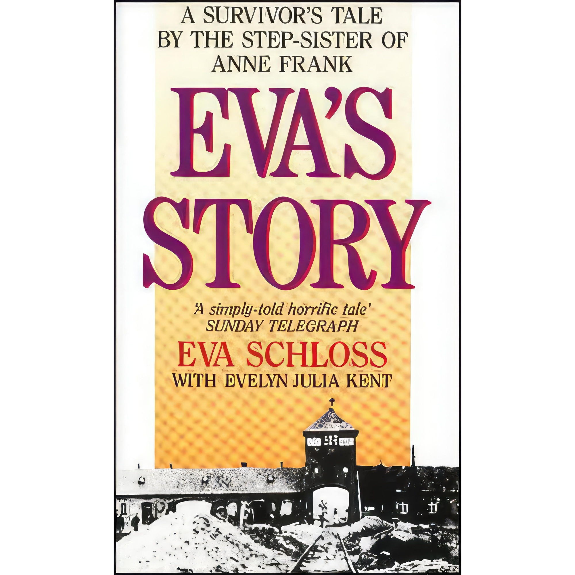 کتاب زبان اصلی Evas Story A Survivors Tale By the StepSister of Anne Frank