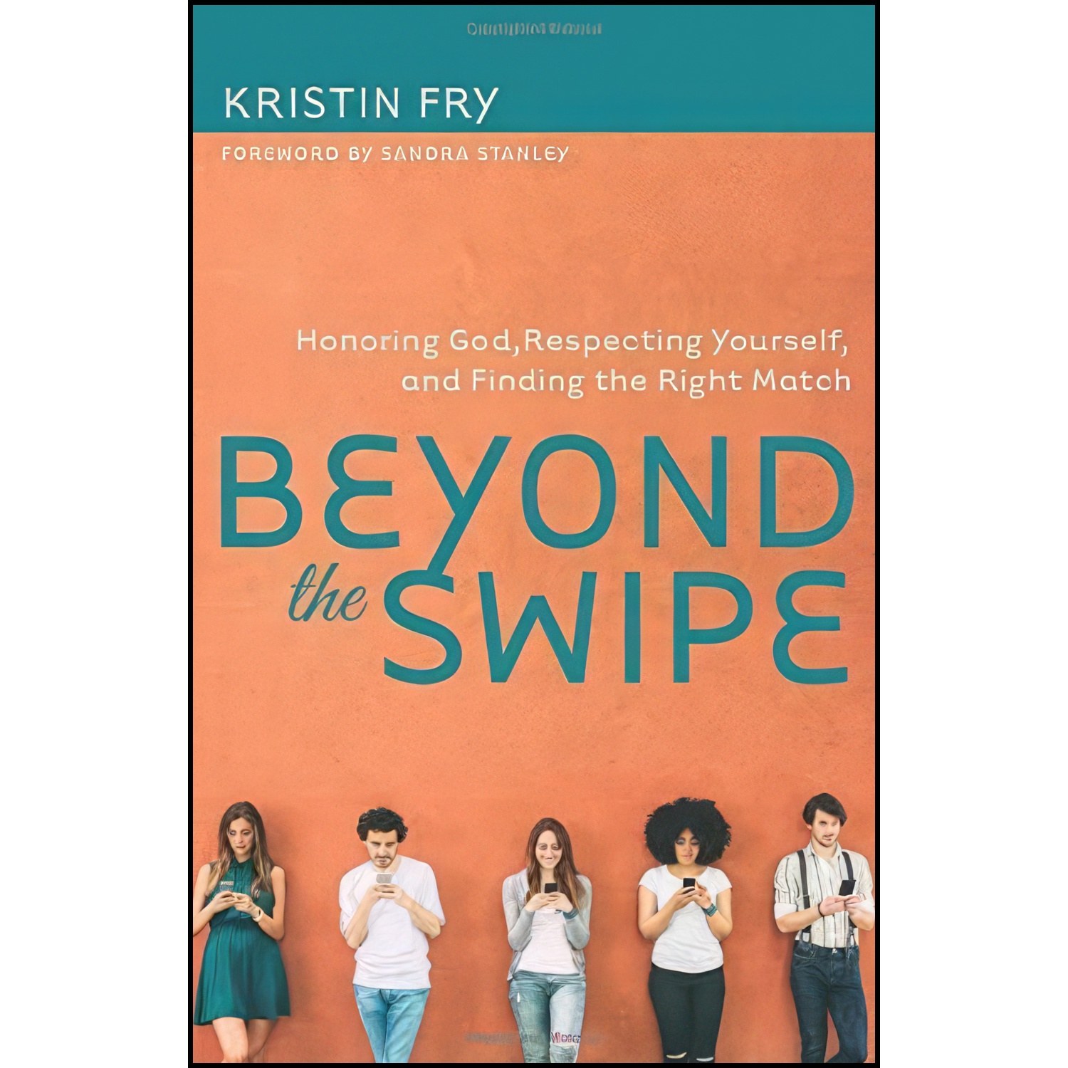 کتاب زبان اصلی Beyond the Swipe اثر Kristin Fry