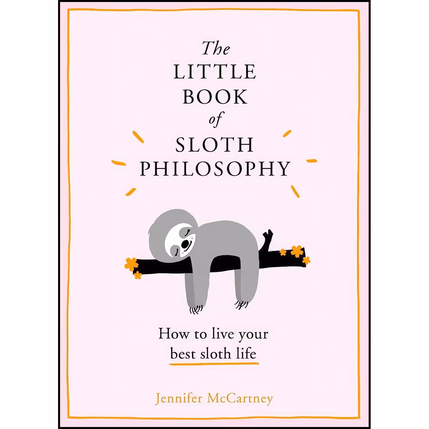 کتاب زبان اصلی The Little Book of Sloth Philosophy  اثر Jennifer McCartney
