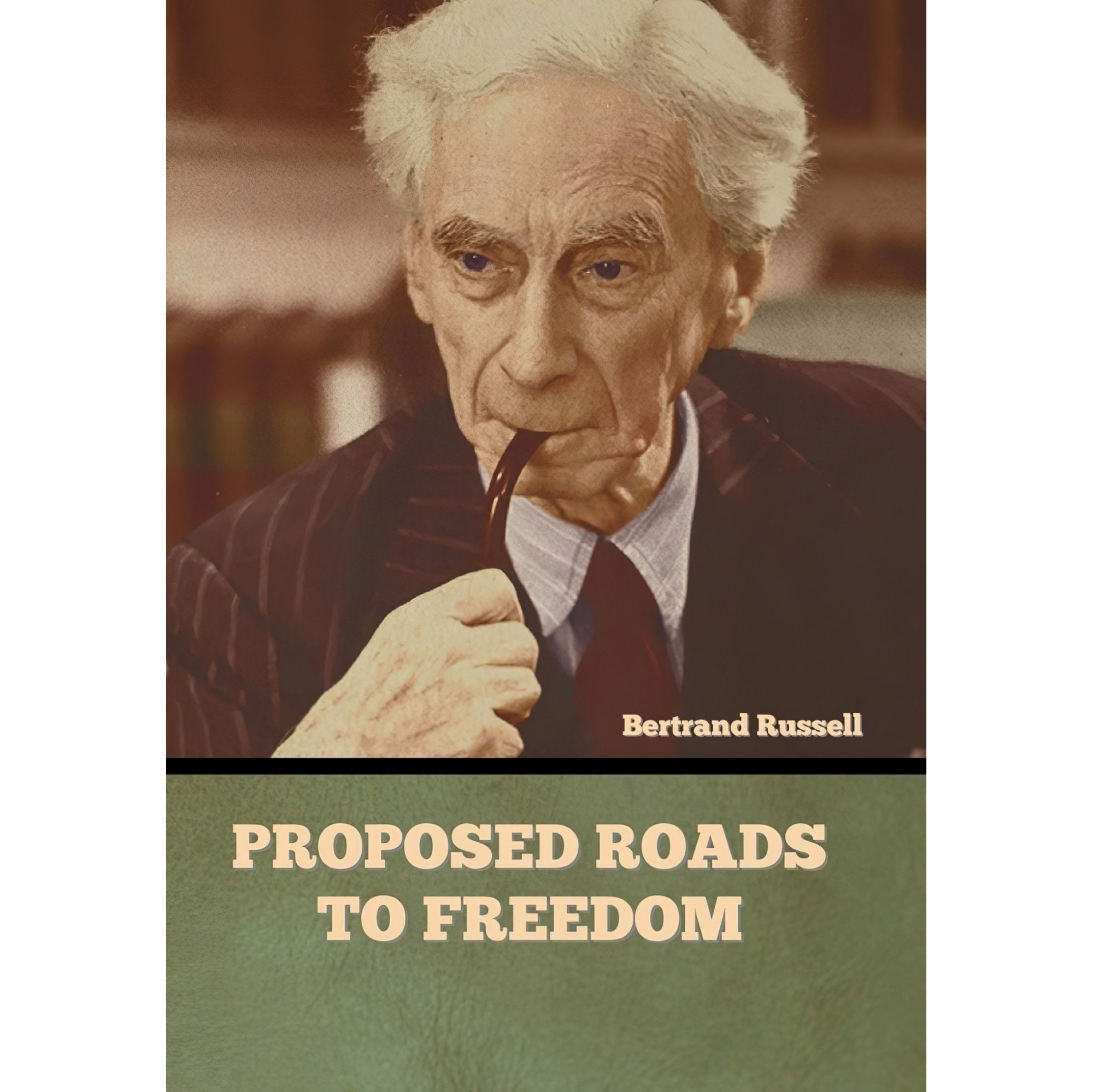 کتاب زبان اصلی Proposed Roads to Freedom اثر Bertrand Russell
