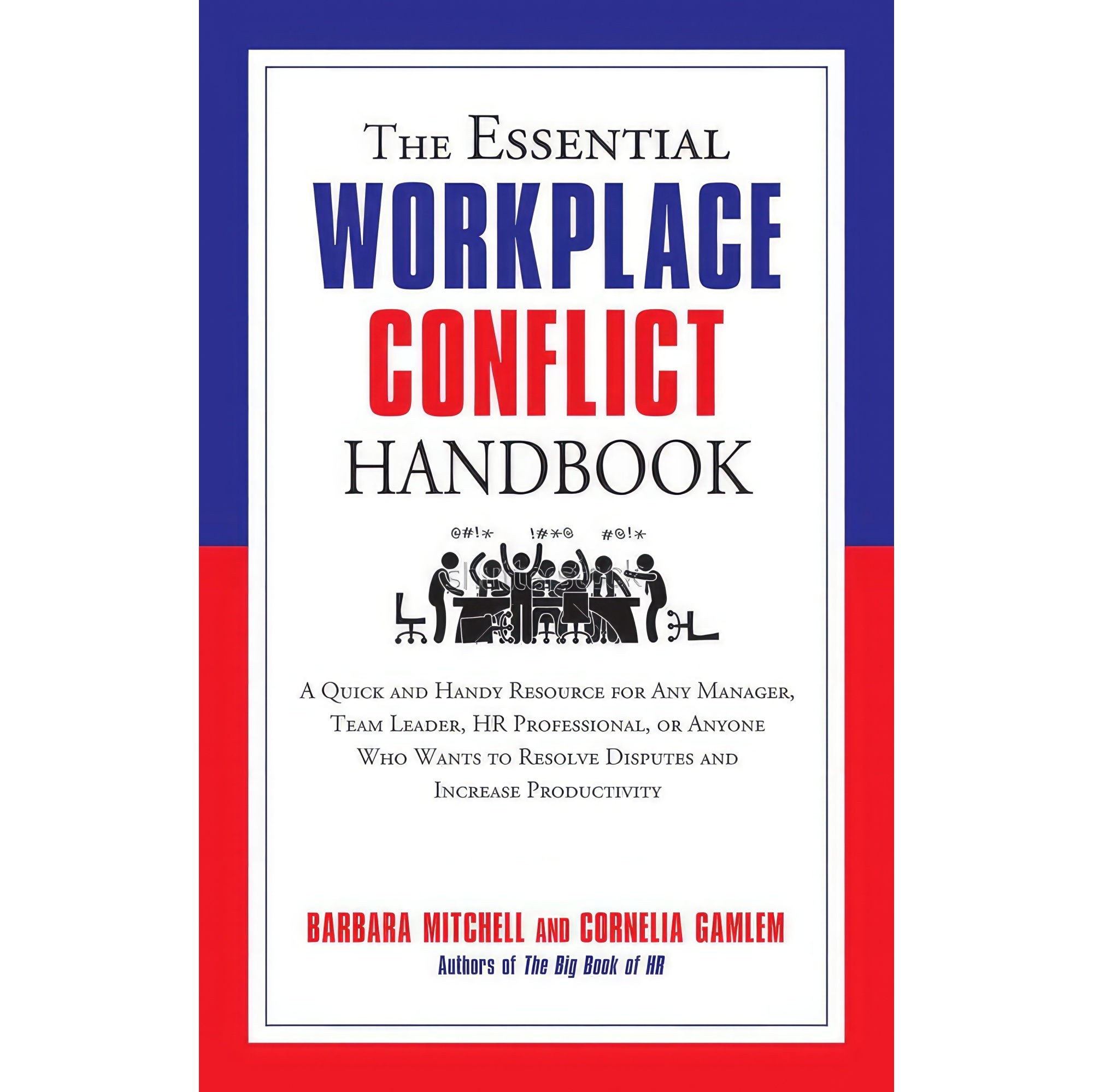 کتاب زبان اصلی The Essential Workplace Conflict Handbook انتشارات Weiser