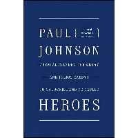 کتاب زبان اصلی Heroes اثر Paul Johnson انتشارات Harper