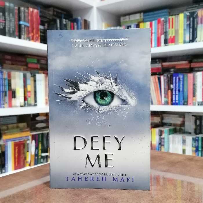 کتاب Defy Me - Shatter Me 5 اثر Tahereh Mafi