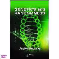 کتاب Genetics and Randomness اثر Anatoly Ruvinsky انتشارات CRC Press