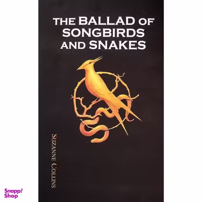 کتاب The ballad of songbirds and snakes اثر Suzanne Collins انتشارات معیار علم