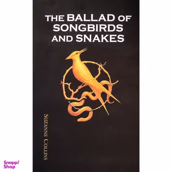 کتاب The ballad of songbirds and snakes اثر Suzanne Collins انتشارات معیار علم