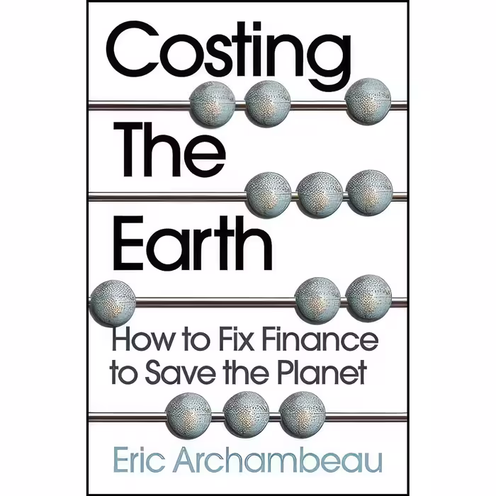 کتاب زبان اصلی Costing the Earth اثر Eric Archambeau