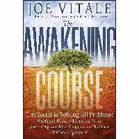 کتاب زبان اصلی The Awakening Course اثر Joe Vitale انتشارات Wiley