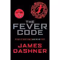 کتاب زبان اصلی The Fever Code Paperback اثر James Dashner انتشارات Scholastic
