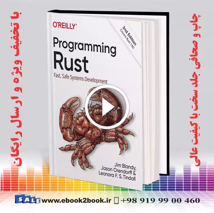 Programming Rust : Fast Safe Systems Development 2nd Edition