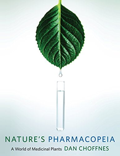  دانلود کتاب Nature'S Pharmacopeia - A World Of Medicinal Plants, 2016 - دانلود کتاب های دانشگاهی