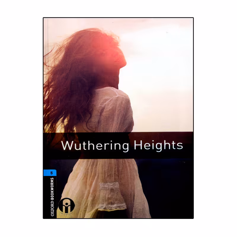 کتاب Oxford Bookworms Wuthering Heights اثر Emily Bronte انتشارات الوندپویان