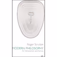 کتاب زبان اصلی Modern Philosophy اثر Roger Scruton انتشارات Pimlico