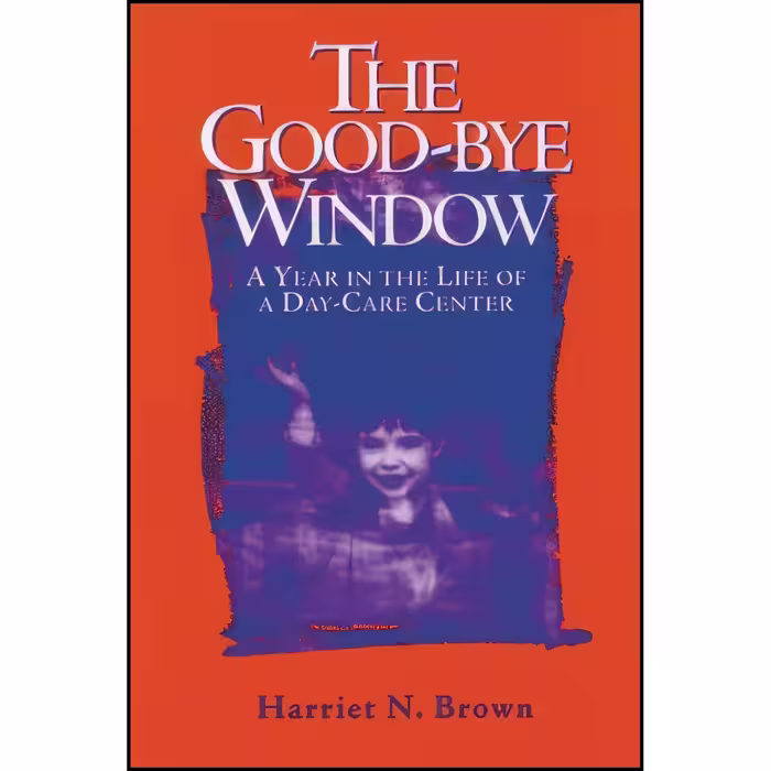 کتاب زبان اصلی The Goodbye Window اثر Harriet Brown