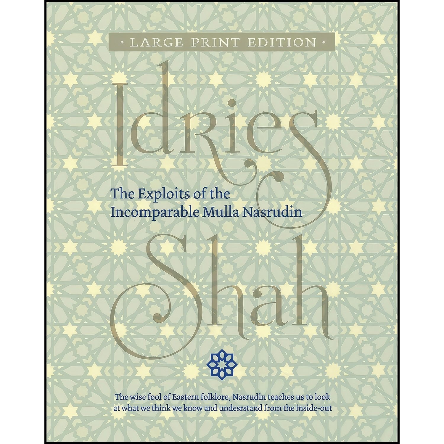 کتاب زبان اصلی The Exploits of the Incomparable Mulla Nasrudin اثر Idries Shah