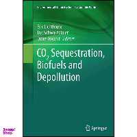 کتاب CO2 Sequestration, Biofuels and Depollution اثر جمعي از نويسندگان انتشارات Springer