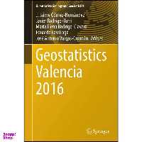 کتاب Geostatistics Valencia 2016  اثر جمعي از نويسندگان انتشارات Springer