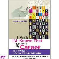 کتاب I Wish Id Known That Earlier in My Career اثر Jane Horan and Marty Seldman انتشارات Wiley