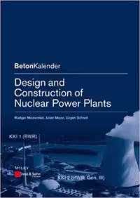 󾕇 دانلود کتاب Design And Construction Of Nuclear Power Plants, 2013 - دانلود کتاب های دانشگاهی