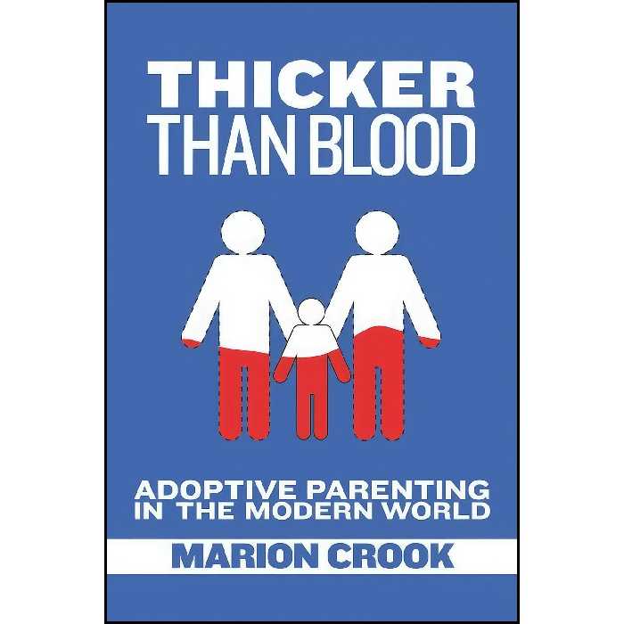 کتاب زبان اصلی Thicker Than Blood اثر Marion Crook and Adam Pertman