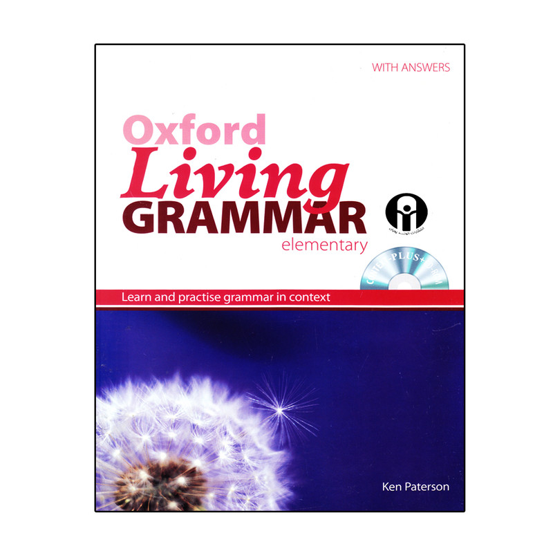 کتاب Oxford Living Grammar Elementary اثر Ken Paterson انتشارات الوندپویان
