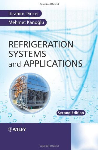  دانلود کتاب Refrigeration Systems And Applications, 2nd ed, 2010 - دانلود کتاب های دانشگاهی
