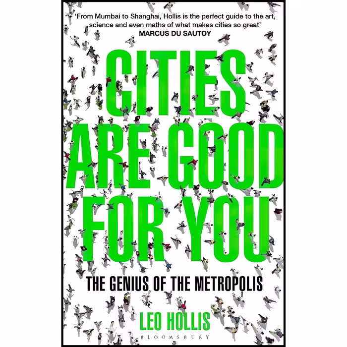کتاب زبان اصلی Cities Are Good for You اثر Leo Hollis
