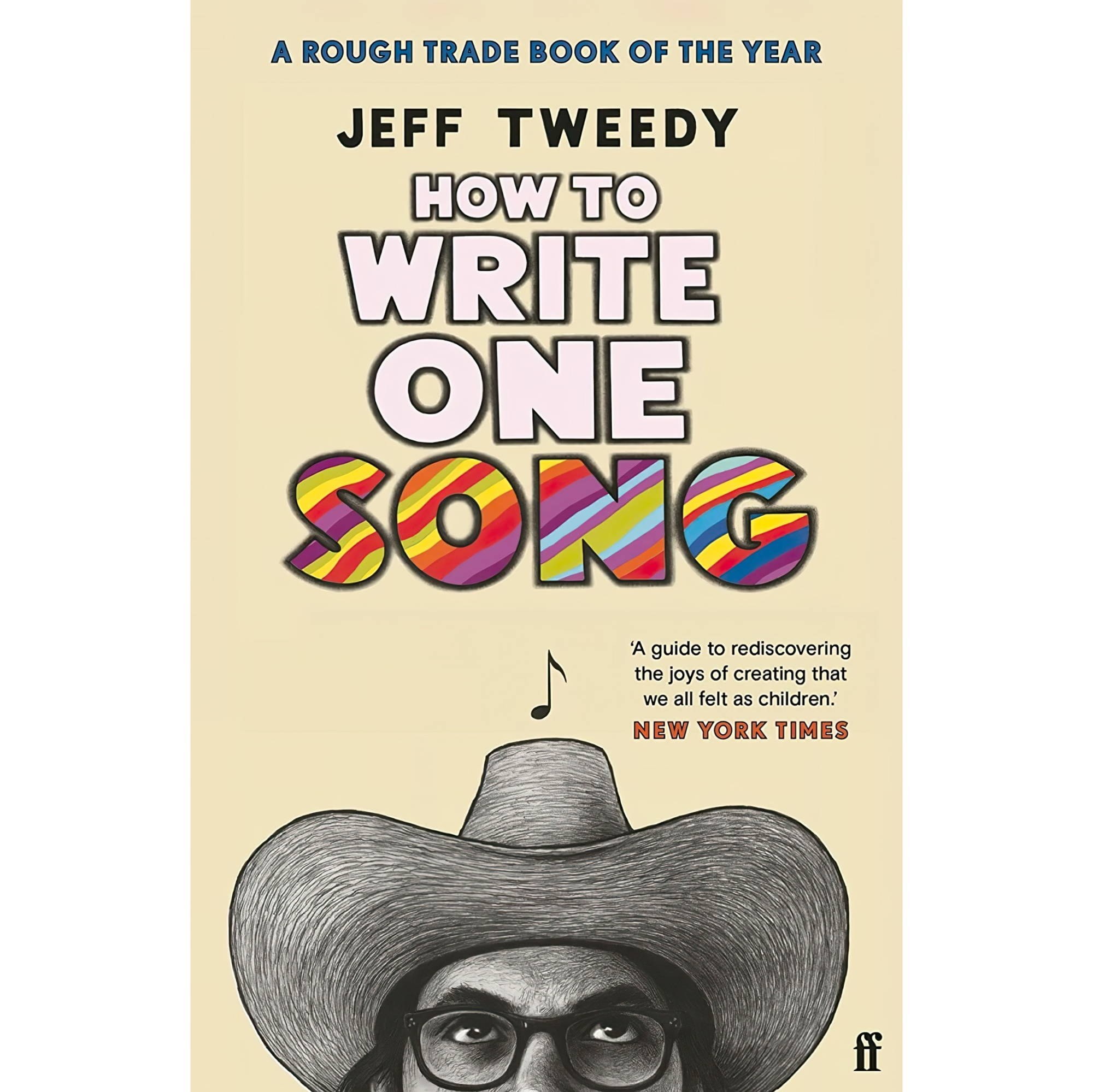 کتاب زبان اصلی How to Write One Song اثر Jeff TweedyJeff Tweedy انتشارات تازه ها