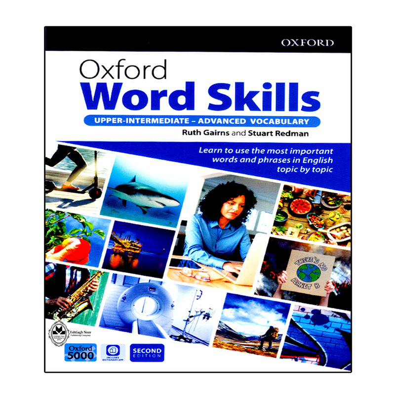کتاب Oxford Word Skills Advanced Vocabulary Second Edition اثر Ruth Gairns And Stuart Redman انتشارات اشتیاق نور