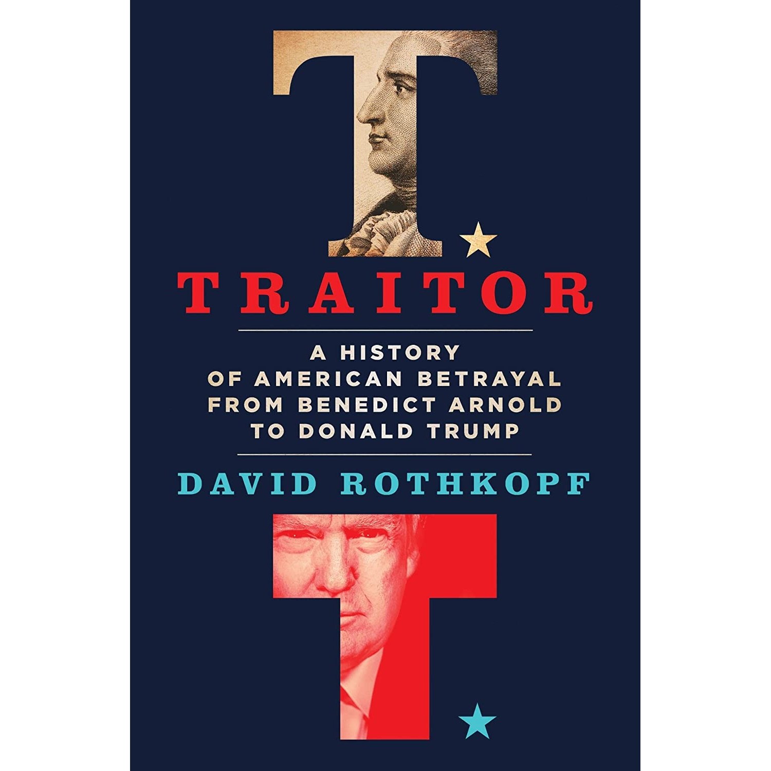 کتاب زبان اصلی Traitor اثر David J Rothkopf انتشارات Thomas Dunne Books
