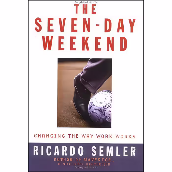 کتاب زبان اصلی The SevenDay Weekend اثر Ricardo Semler