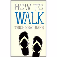 کتاب زبان اصلی How to Walk Mindfulness Essentials انتشارات Parallax Press