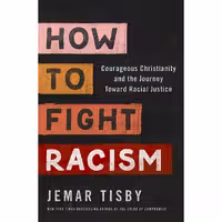 کتاب زبان اصلی How to Fight Racism اثر Jemar Tisby انتشارات Zondervan