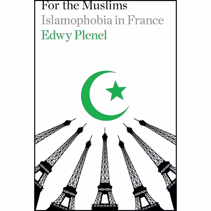 کتاب زبان اصلی For the Muslims اثر Edwy Plenel and David Fernbach انتشارات Verso